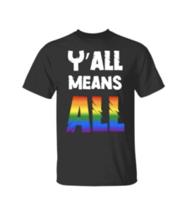 Y'all means All T-shirt from One Rockin'