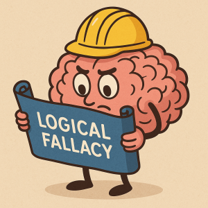 Cartoon illustration of a brain in a hard-hat looking at blueprints that say Logical Fallacy.